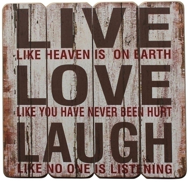 Holzschild Live Love Laugh